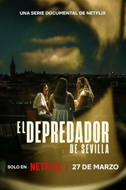 The Predator Of Seville The Predator Of Seville